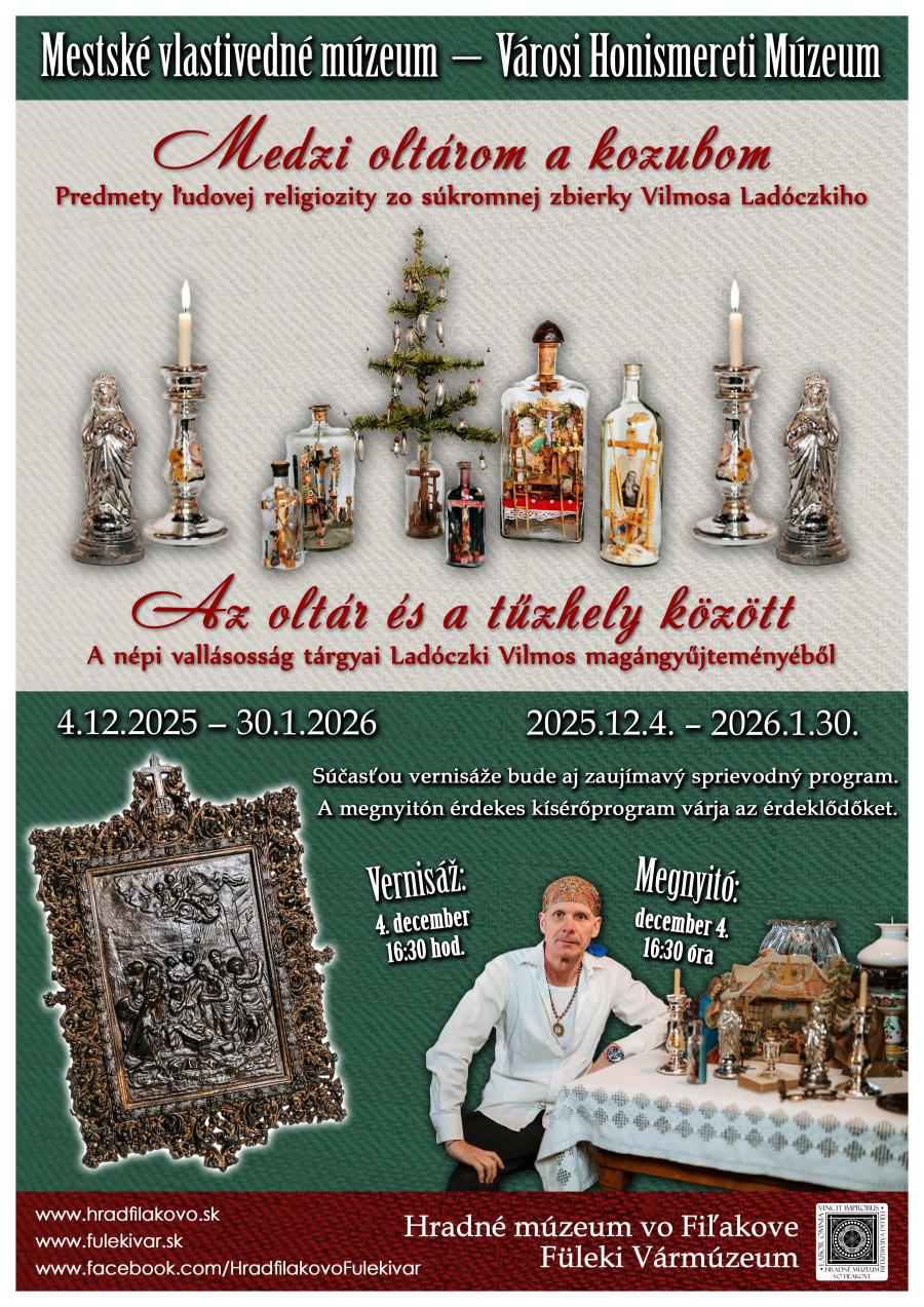 Medzi oltárom a kozubom – predmety ľudovej religiozity zo súkromnej zbierky Vilmosa Ladóczkiho Plagát.jpg